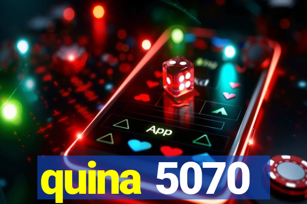 quina 5070